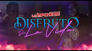 LaImponente  Disfruto De La Vida Video Oficial [upl. by Kendricks]