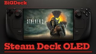 STALKER 2 Heart of Chornobyl  Steam Deck OLED Performance Review [upl. by Melosa]