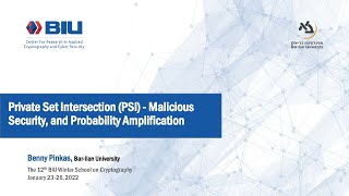 Private Set Intersection – Malicious Security and Probability Amplification  Benny Pinkas [upl. by Lavinia]