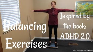 Balancing Exercises the Cerebellum Connection Inspired by the book ADHD 20 [upl. by Neerahs]