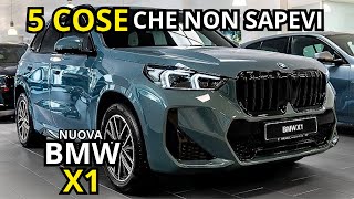 BMW X1 2023  5 COSE che NON SAPEVI e CHE DEVI CONOSCERE [upl. by Nyral785]