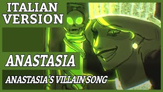 ANASTASIAS VILLAIN SONG  Animatic  Journey to the Past  Italian Version [upl. by Ardelia]