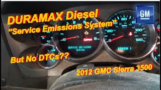 GM Duramax quotService Emissions Systemquot but no DTCs [upl. by Francyne]