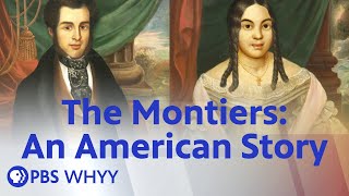 The Montiers An American Story [upl. by Cutcheon]