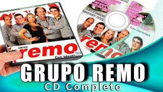 🎧GRUPO REMO — 📀Álbum  Con identidad  2011 DIFUSIONdelINTERIOR [upl. by Arakahs]