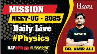 NEET 2025 Daily Live Class  Physics 8 Oct [upl. by Aizirtap]