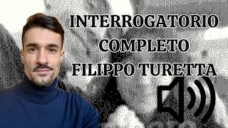 INTERROGATORIO COMPLETO Filippo Turetta [upl. by Naibaf]