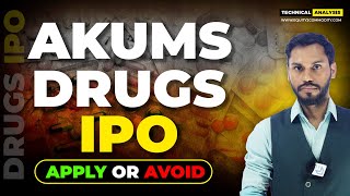 AKUMS DRUGS amp PHARMACEUTICALS LTD IPO REVIEW  AKUMS DRUGS amp PHARMACEUTICALS LTD IPO GMP TODAY [upl. by Ellednek]