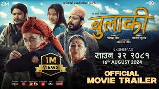 BULAKI  Nepali MOVIE OFFICIAL TRAILER 2024  Surakshaya Panta  Naren Khadka Biraz Bista [upl. by Zosi]