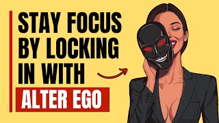 How to be Focus using Lock in  Alter Ego [upl. by Einaffets]