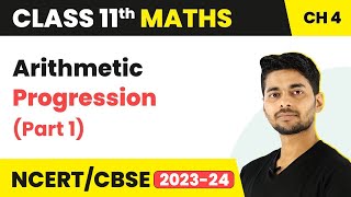 Arithmetic Progression Part 1  Class 11 Maths [upl. by Edmunda835]