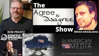 Bob Frantz Talks Trump Harris amp The 2024 Election On quotThe Agree To Disagree Showquot [upl. by Olaznog]