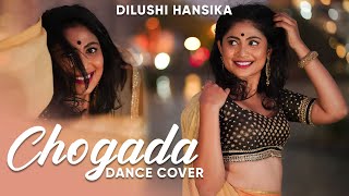 Chogada  Dance Cover by Dilushi Hansika [upl. by Yenaiv37]