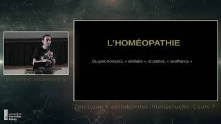 Cours 7 Épisode 3  Médecines alternatives le cas de lhoméopathie 2ème partie [upl. by Merl]