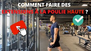 TUTO Muscler Ses Triceps  Extensions Poulie Haute [upl. by Wyly]