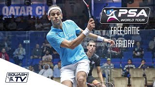 BEST SQUASH GAME EVER  Free Game Friday  ElShorbagy v Farag  Qatar 2017 [upl. by Sabas]