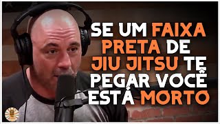 JOE ROGAN SOBRE A EFICÁCIA DO JIU JITSU BRASILEIRO EM UMA BRIGA  LEGENDADO [upl. by Eecyal]