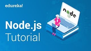 Nodejs Tutorial for Beginners  Learn Nodejs in Less Than 60 Minutes  Nodejs Training  Edureka [upl. by Den524]