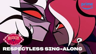 Respectless SingAlong  Hazbin Hotel  Prime Video [upl. by Grados905]