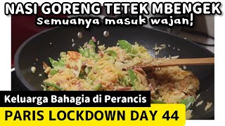 RESEP NASI GORENG JAWA TETEK MBENGEK  KELUARGA BAHAGIA DI PERANCIS [upl. by Nirre]