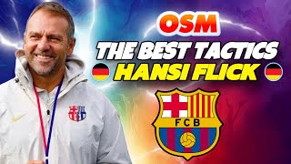 THE NEW BEST TACTIC of HANSI FLICK in OSM 2025 [upl. by Sucramel]