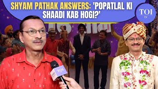 Taarak Mehtas Shyam Pathak On Shows 16 Years Popatlals Wedding Bond with Costars amp More [upl. by Hubey648]