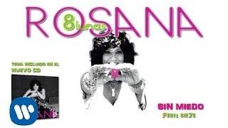 Rosana  Sin miedo con Sie7e Audio [upl. by Otir]