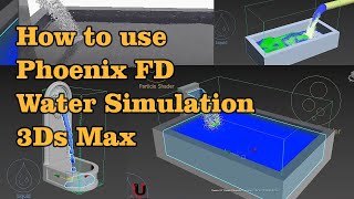 Water Simulation Phoenix FD  3Ds Max [upl. by Shaylyn]