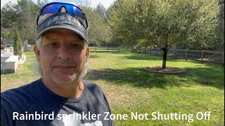 Rainbird Sprinkler system will not shut off one zone [upl. by Raney509]