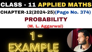 1 Example solution l Chapter 12 l PROBABILITY l Class 11th Applied Maths l M L Aggarwal 202425 [upl. by Laerol]