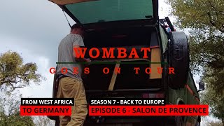 Tour nach Westafrika  Salon de Provence  S7E06 [upl. by Hurless]