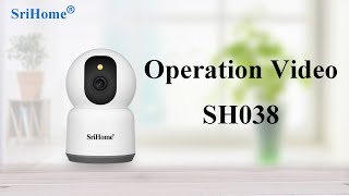 SriHomeSricam SH038 Wifi Indoor IP Camera Setup Video [upl. by Llertnod21]