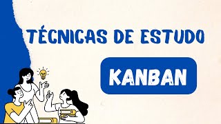 TÉCNICA KANBAN PARA ESTUDOS [upl. by Atalee]