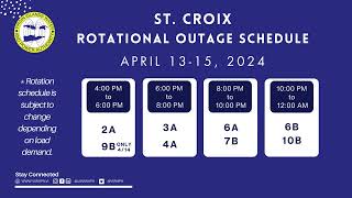 St Croix District Rotational Outage Schedule April 1315 2024 [upl. by Ecilahs417]