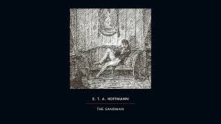 The Sandman  E T A Hoffmann  Short Story  Audiobook [upl. by Noyahs]