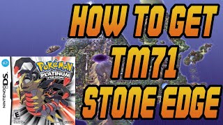 How to Get TM71 Stone Edge in Pokemon Platinum [upl. by Pazia812]