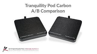 Synergistic Research Tranquility Pod Carbon AB Comparison [upl. by Yecart]