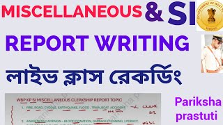 PSC MISCELLANEOUS Mains WBP KP SI Mains  Descriptive English Report Writing [upl. by Watkin983]