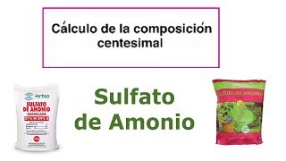 Cálculo de la Composición Centesimal del Sulfato de Amonio [upl. by Oesile]