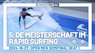 5 Deutsche Meisterschaft im Rapid Surfing RheinRiff Düsseldorf Open Men Semifinal Heat 1 [upl. by Hartnett]