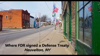 Where FDR signed a Defense Treaty Historic Heuvelton NY history culture Canada US WW2 [upl. by Sparkie]