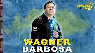 Wagner Barbosa quotWaguim Elite Cdsquot  Cunversa é essa Podcast [upl. by Aiuqes]