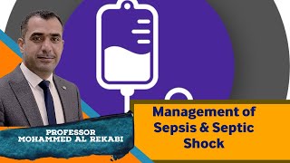 Management of Sepsis and Septic Shock [upl. by Roselle]