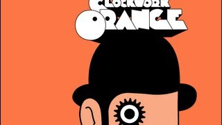 Clockwork Orange Lecture Part I [upl. by Katinka961]