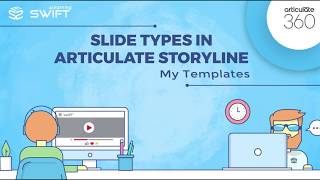 4 Articulate Storyline 360 Slide Types Session 3  My Templates [upl. by Walczak]