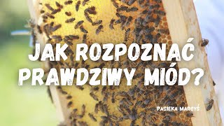 Jak rozpoznać prawdziwy miód [upl. by Atinram]