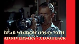 Rear Window 1954 70TH Anniversary  A Look Back RearWindow AlfredHitchcock jamesstewart [upl. by Tani499]