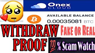 WITHDRAW on Onex Cloud 00003 BTC Full Process By Dailynete [upl. by Leviram]