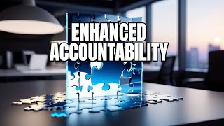 Enhanced accountability The missing piece [upl. by Hoagland]