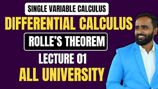 SINGLE VARIABLE CALCULUS Differential CalculusRolles TheoremLecture 01All University [upl. by Mialliw]